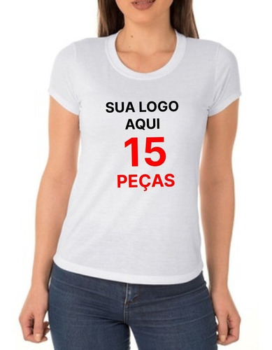 Camiseta Branca Camisa Personalizadas Logotipo Empresa 15pçs