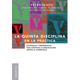 Quinta Disciplina En Practica - Granica - Libro Peter Senge