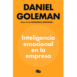 Inteligencia Emocional En La Empresa, De Goleman, Daniel. Serie B De Bolsillo Editorial B De Bolsillo, Tapa Blanda En Español, 2020