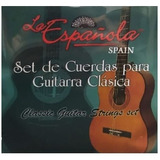 Set Cuerdas De Repuesto Para Guitarra Clásica La Española