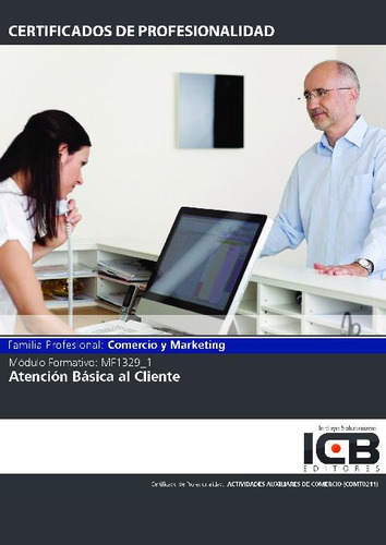 Libro Mf1329_1: Atencion Basica Al Cliente