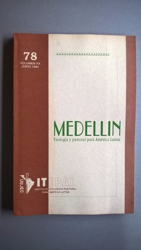 Revista Medellín 78 Junio 1994 - Teología Y Pastoral
