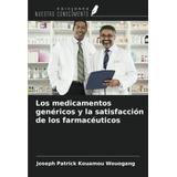 Libro: Los Medicamentos Genéricos Y Satisfacción F