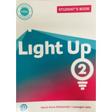 Light Up 2 - Student's Book + Workbook + Digital Book Myenglishlab, De Maldonado, Maria Alicia. Editorial Pearson, Tapa Blanda En Inglés Internacional, 2019