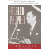 The Healer-prophet, De C. Douglas Weaver. Editorial Mercer University Press, Tapa Blanda En Inglés