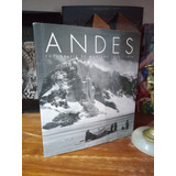 Andes Fotografía De Montaña 1934-1974. Libro. Mario Bertone