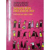 Eduardo Galeano Lote X 12 Libros Nuevos Y Usados