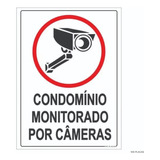 Proibido Indicativa Condomínio Monitorado Por Câmeras 25x20