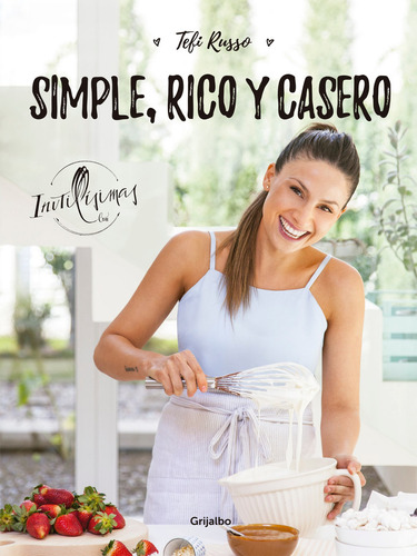Libro Simple Rico Y Casero - Tefi Russo - Grijalbo