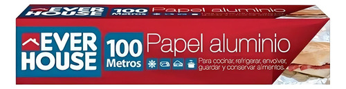 Papel Aluminio Everhouse Rollo 100 Mts