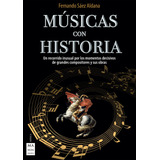Musicas Con Historia - Fernando Saez Aldama