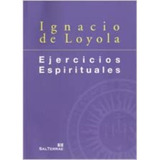 Ejercicios Espirituales San Ignacio De Loyola, De De Loyola; Ignacio. Editorial Sal Terrae, Tapa Blanda, Edición 1 En Español, 2010
