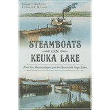 Libro: Steamboats On Keuka Lake:: Penn Yan, Hammondsport And