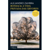 Bonsai & A Vida Privada Das Árvores, De Zambra, Alejandro. Editora Planeta Do Brasil Ltda., Capa Mole Em Português, 2018