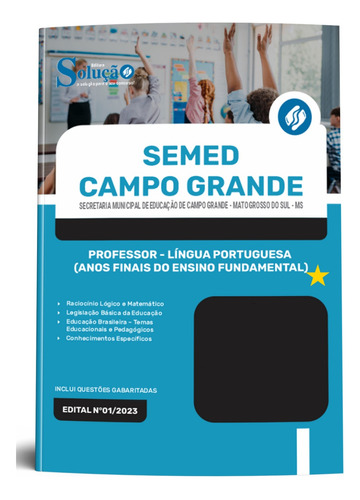 Apostila Completa Professor De Língua Portuguesa Anos Finais Do Ensino Fundamental - Semed Campo Grande Ms 2023 / 2024 Atualizada - Editora Solução