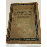 Livro Antigo Alemão Geometria Anfangsgrunder Geometrie 1923