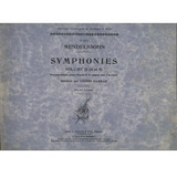 Mendelssohn   Symphonies   Volume Ii (4 Et 5) (partituras)