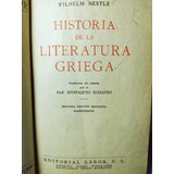 Libro Historia De La Literatura Griega Wilhelm Nestle 180ab2