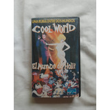 Vhs Original Cool World . El Mundo De Holli. Animada 1992