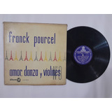 0471 Disco De Vinilo Frank Pourcel Amor Danza Y Violines