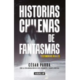 Historias Chilenas De Fantasmas
