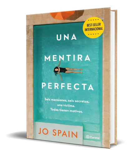 Una Mentira Perfecta, De Jo Spain. Editorial Planeta, Tapa Blanda En Español, 2022