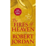 The Fires Of Heaven : Book Five Of 'the Wheel Of Time', De Robert Jordan. Editorial Tor Books, Tapa Blanda En Inglés