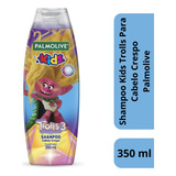 Palmolive Shampoo Kids Trolls Para Cabelo Crespo 350ml