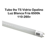 Tubo 9w T5 Vidrio Opalino Luz Blanca Fría 6500k 110-260v 