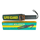 Detector Metales Seguridad Super Scanner Vigilancia