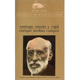 Santiago Ramón Y Cajal - Molina Campos, Enrique