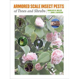 Armored Scale Insect Pests Of Trees And Shrubs (hemiptera...