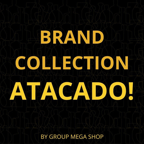 Kit 6 Perfumes Atacado Revenda Brand Collection 80ml E 100ml