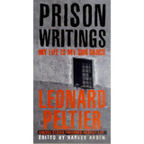 Prison Writings: My Life Is My Sun Dance, De Leonard Peltier. Editorial St Martins Press, Tapa Blanda En Inglés