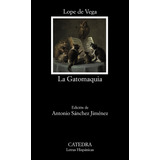 La Gatomaquia, De Lope De Vega. Editorial Cátedra, Tapa Blanda En Español, 2022