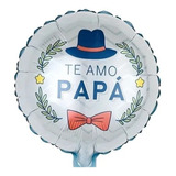 5 Globos Te Amo Papa - Dia Del Padre 10´´ 25cm