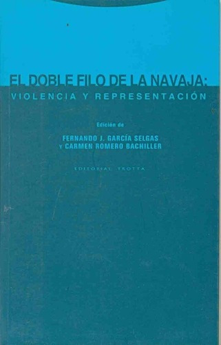 Doble Filo De La Navaja, El. Violencia Y Representac, De Vv. Aa.. Editorial Trotta En Español