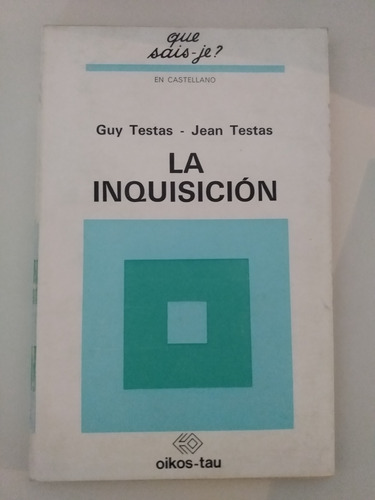 La Inquisición - Guy Testas / Jean Testas