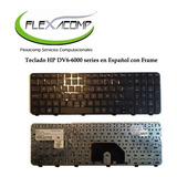 Teclado Hp Dv6-6000 Español Con Frame Envio Gratis Flexacomp