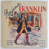 Libro Benjamin Franklin Ediciones Peuser 1946