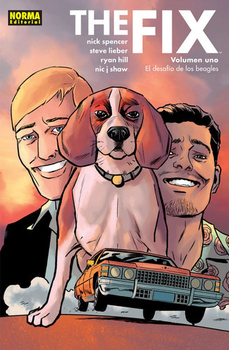 The Fix 1. El Desafãâo De Los Beagles, De Nick Spencer, Steve Lieber Y Ryan Hill. Editorial Norma Editorial, S.a., Tapa Blanda En Español