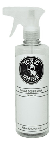 Pulverizador Envase Dosificador Toxic Shine C/ Medidas 600ml