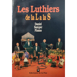 Les Luthiers De La L A La S - Daniel Samper Pizano