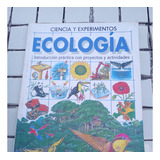 Ecologia. Introduccion Practica Con Proyectos Y Actividades.