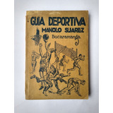 Guía Deportiva Manolo Suárez Bucaramanga 1942