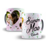 Caneca Dia Das Mães Personalizada K04