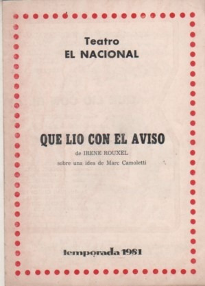 Programa Teatro Nacional 1981 Que Lio Con El Aviso - D Maggi