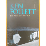 Las Alas Del Águila - Ken Follett