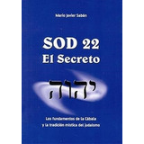 Sod 22 - El Secreto - Saban, Mario Javier