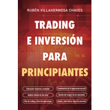 Libro: Comercio E Inversión Para Principiantes: Educación